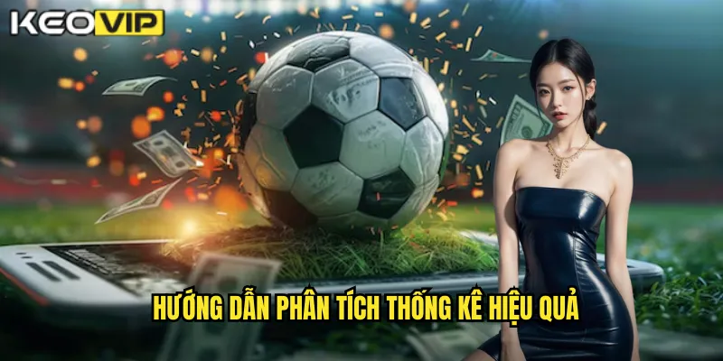 Hướng dẫn phân tích thống kê hiệu quả